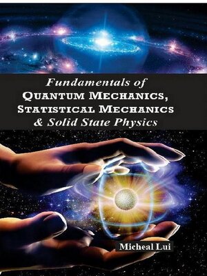 cover image of Fundamentals of Quantum Mechanics Statistical Mechanics & Solid State Physics